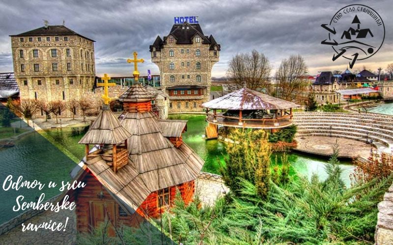 Otkrijte čari Etno sela Stanišići u Bijeljini – mjesto gdje se priroda, mir i tradicija spajaju u nezaboravan odmor!