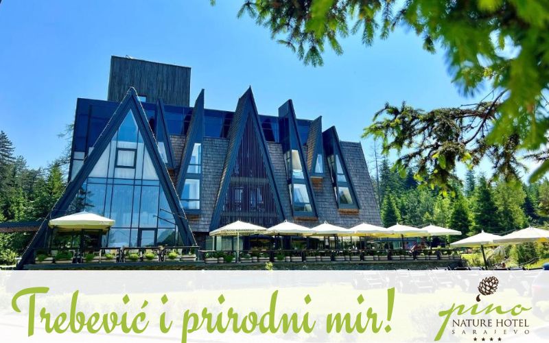 Doživite čaroliju Trebevića i opustite se u luksuzu Hotela Pino Nature 4* okruženi netaknutom prirodom i svježim planinskim zrakom!