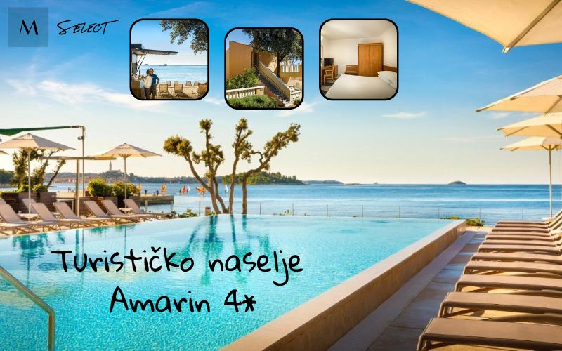 Turističko naselje Amarin 4* I  Uživajte u opuštajućem ljetnom odmoru uz predivan pogled na more i staru jezgru Rovinja!