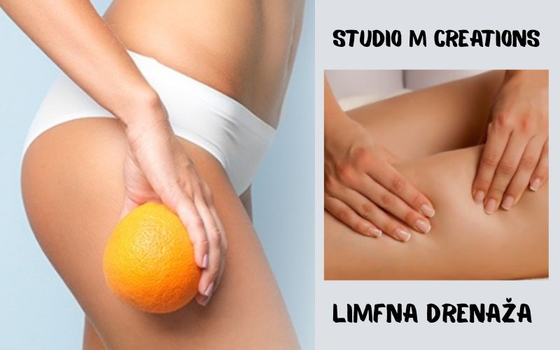Studio M Creations I Limfna drenaža kao prirodan saveznik u borbi protiv otoka i celulita!