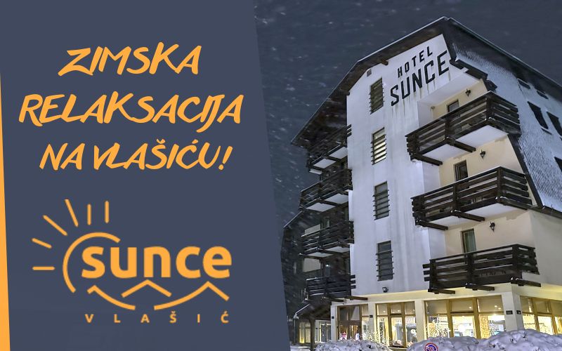 VLAŠIĆ | Doživite zimsku planinsku idilu i prepustite se potpunom opuštanju u Wellness & Spa oazi Hotela Sunce 3*!