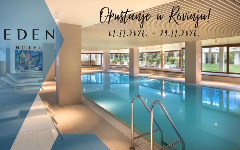 Rovinj u svom najljepšem izdanju – uživajte u mediteranskom šarmu, eleganciji i udobnosti Hotela Eden 4* te doživite nezaboravan odmor uz more!