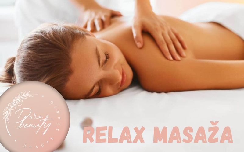 Poklonite sebi trenutke mira i tišine uz relax masažu koja donosi duboko opuštanje i ravnotežu u Dora Beauty Baru-u!