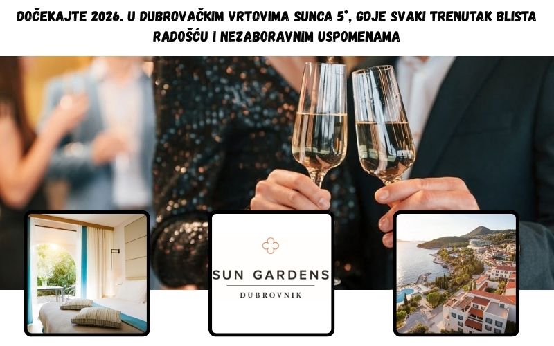 Provedite nezaboravan doček Nove godine uz more, luksuzni ambijent i Wellness & Spa iskustvo u Sun Gardens Dubrovnik Resortu 5*!